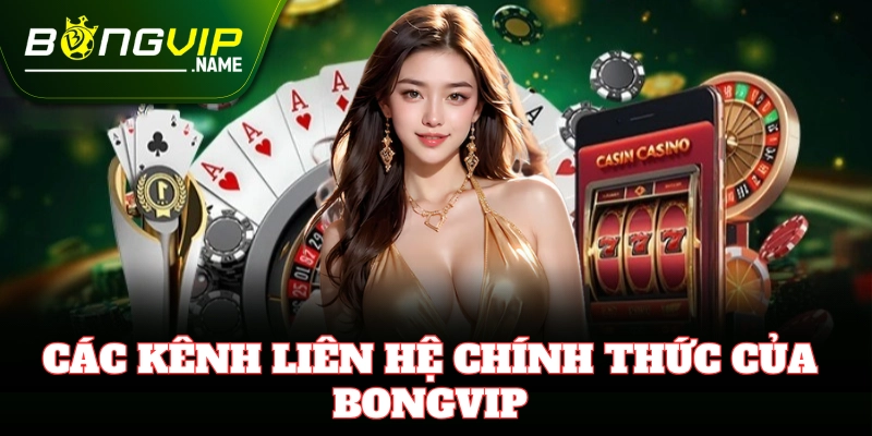 Kênh Liên Hệ chính thức cho bet thủ trang cược