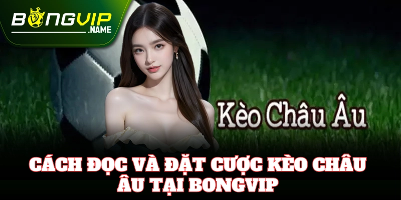 Hướng dẫn chơi từ cơ bản đến nâng cao