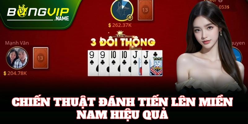 Tiến Lên Miền Nam Bongvip – Bí Kíp Cược Là Thắng Từ Cao Thủ